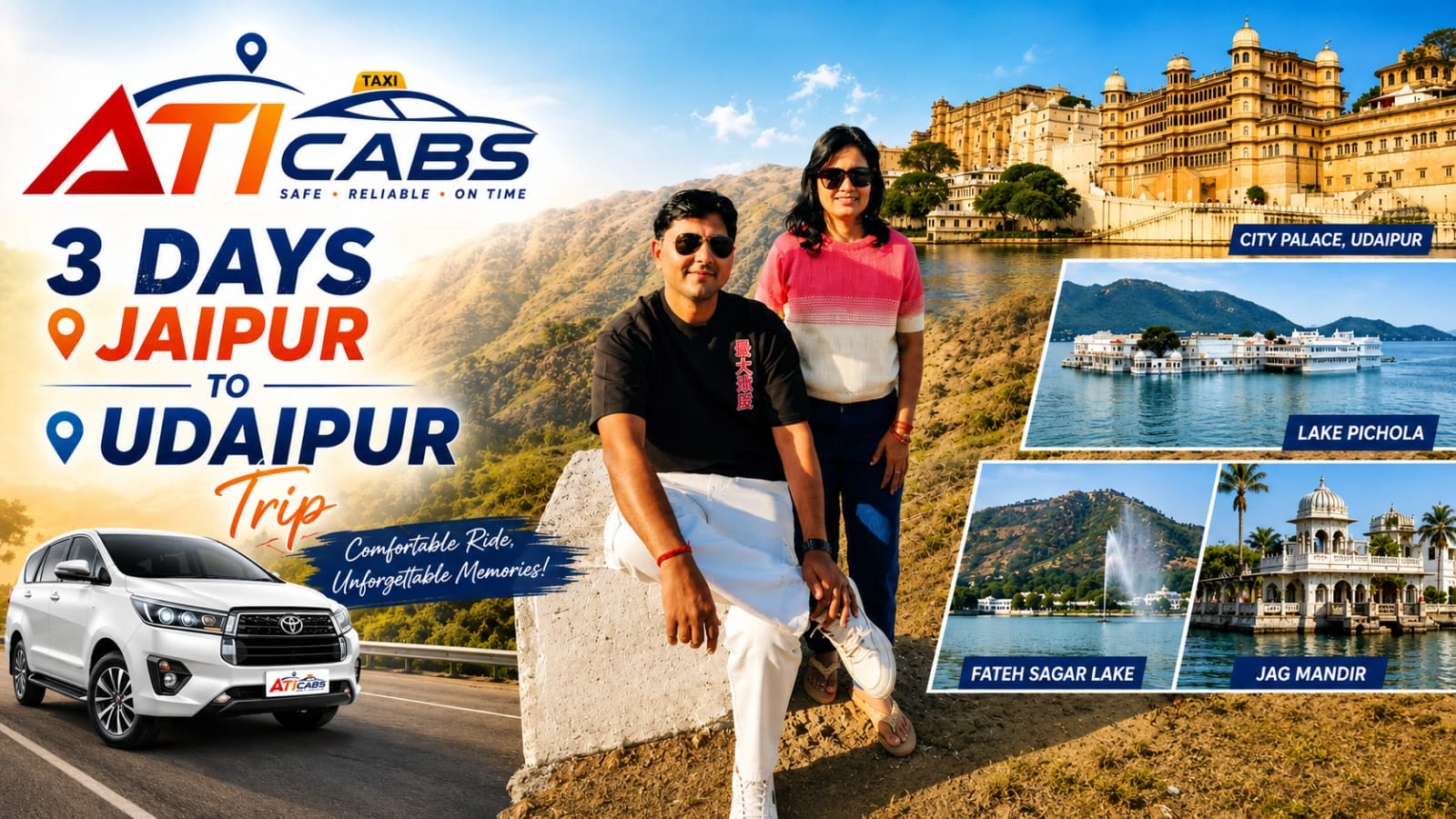 Jaipur to Udaipur Taxi Service & 3 Days Udaipur Travel Guide by ATI Cabs